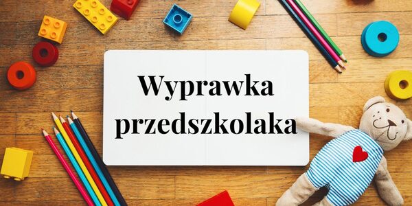 Wyprawka-przedszkolaka-1536x800.jpg